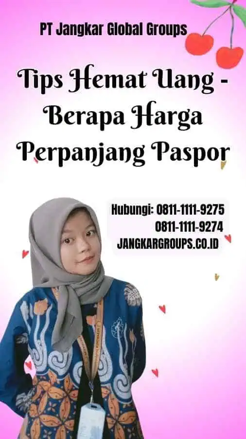 Tips Hemat Uang Berapa Harga Perpanjang Paspor