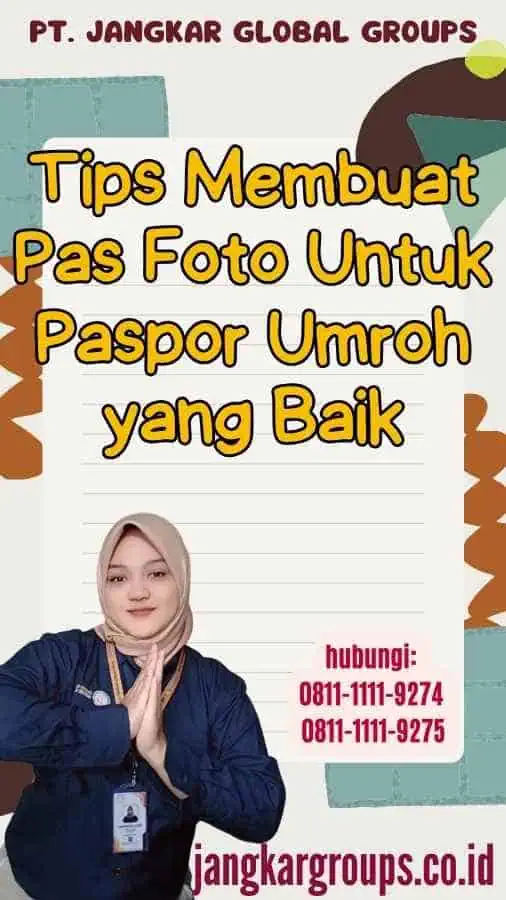 Tips Membuat Pas Foto Untuk Paspor Umroh yang Baik