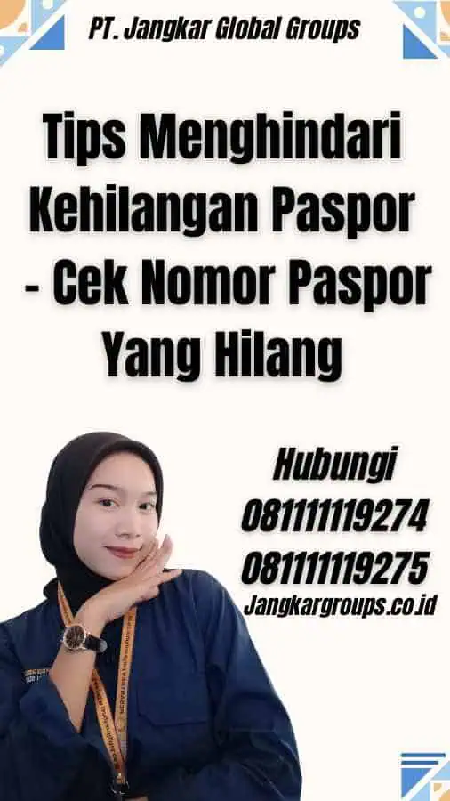 Tips Menghindari Kehilangan Paspor - Cek Nomor Paspor Yang Hilang