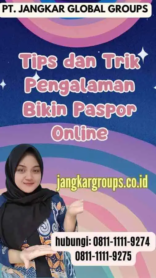 Tips dan Trik Pengalaman Bikin Paspor Online