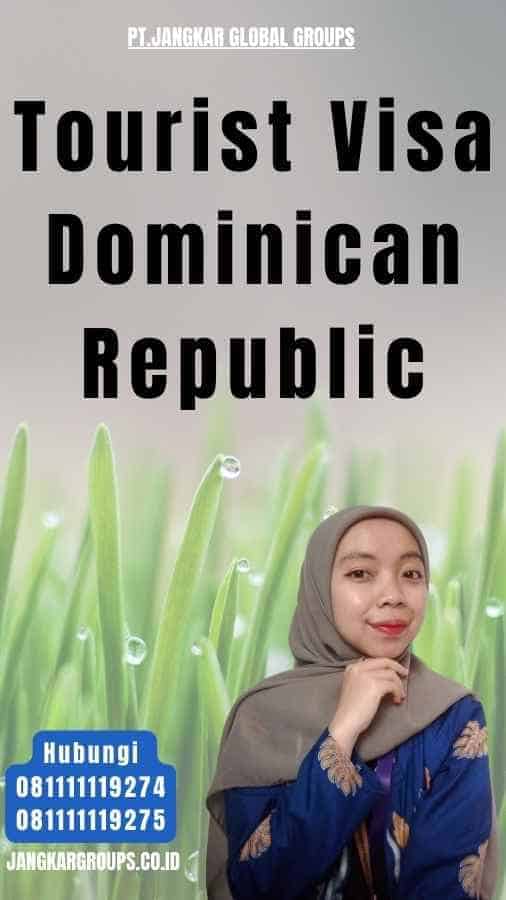 Tourist Visa Dominican Republic