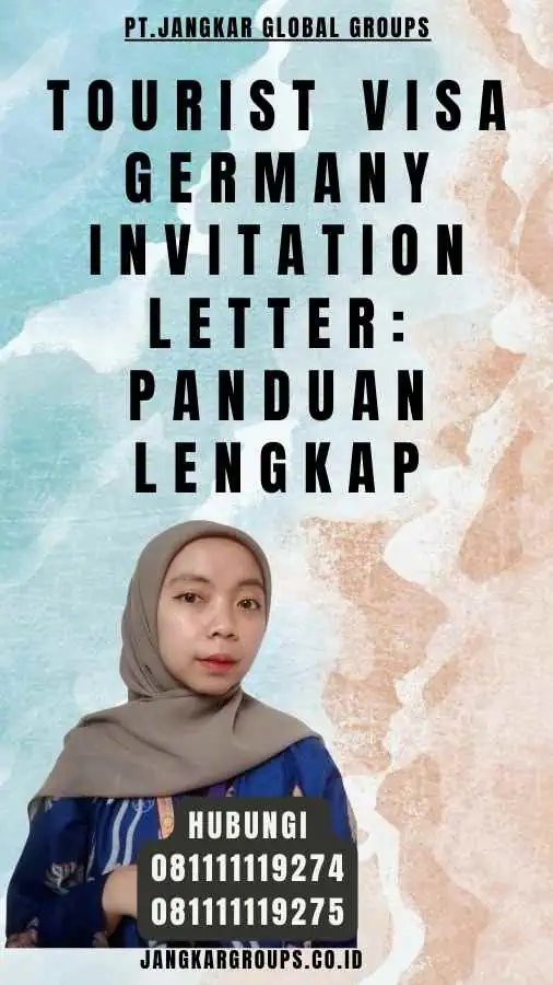 Tourist Visa Germany Invitation Letter Panduan Lengkap