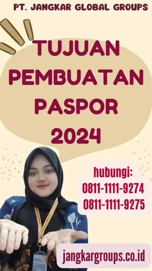 Tujuan Pembuatan Paspor 2024