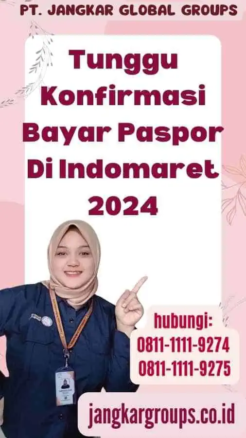 Tunggu Konfirmasi Bayar Paspor Di Indomaret 2024