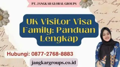 UK Visitor Visa Family Panduan Lengkap