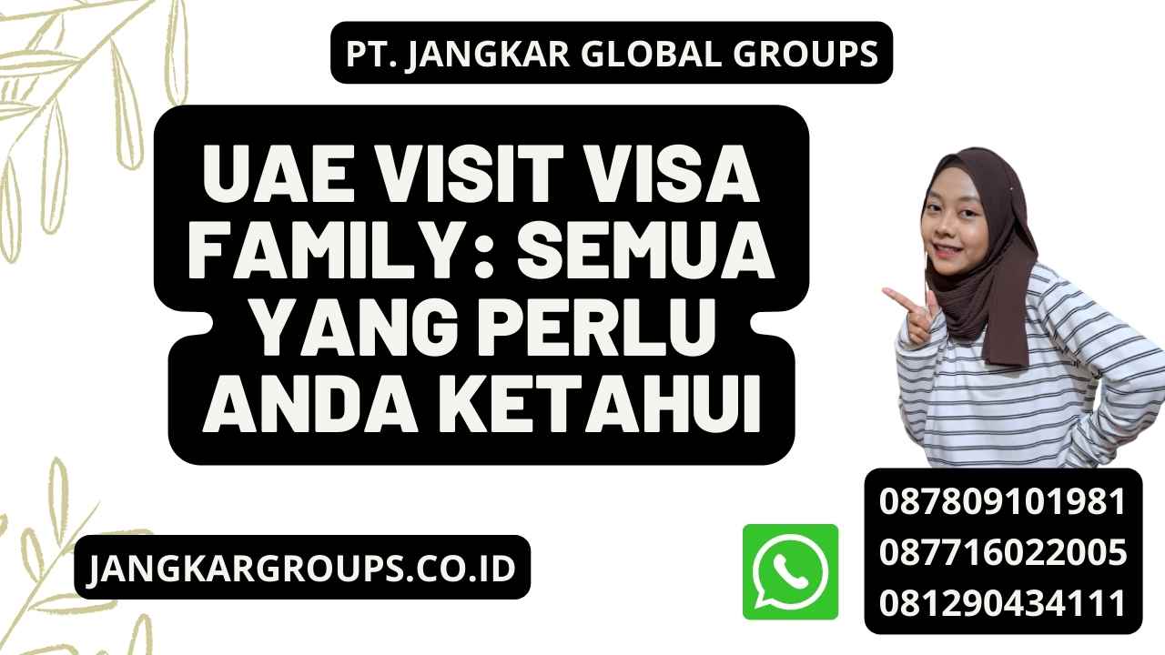 Uae Visit Visa Family: Semua yang Perlu Anda Ketahui