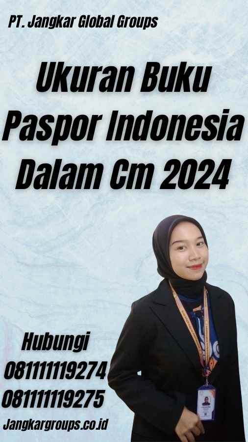 Ukuran Buku Paspor Indonesia Dalam Cm 2024