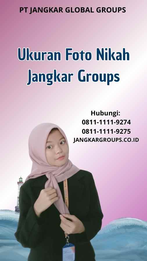 Ukuran Foto Nikah Jangkar Groups