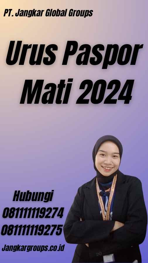 Urus Paspor Mati 2024