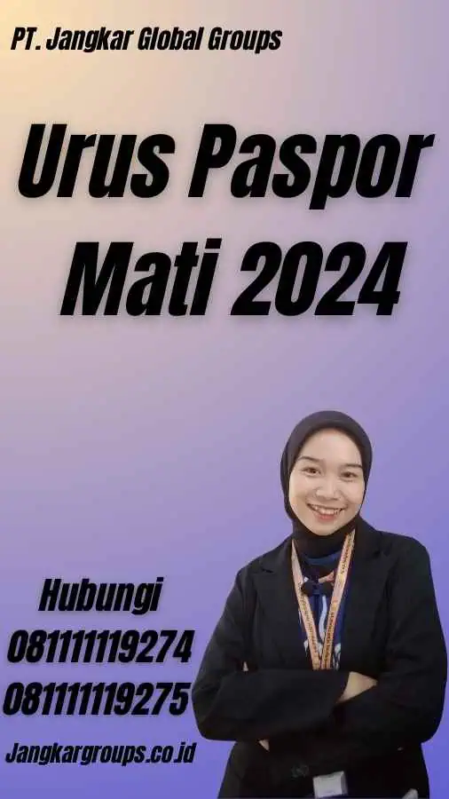 Urus Paspor Mati 2024