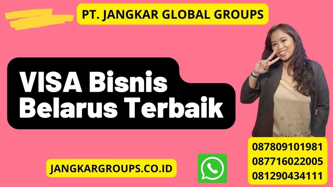 VISA Bisnis Belarus Terbaik