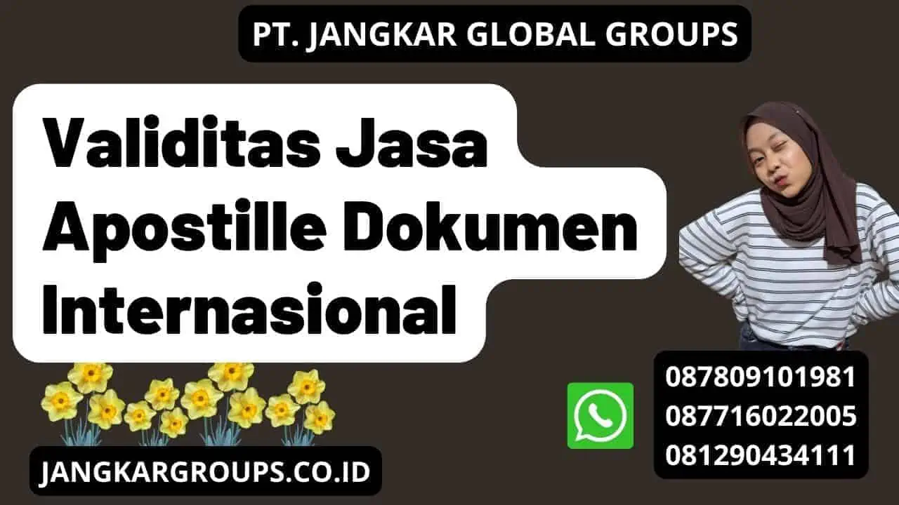 Validitas Jasa Apostille Dokumen Internasional