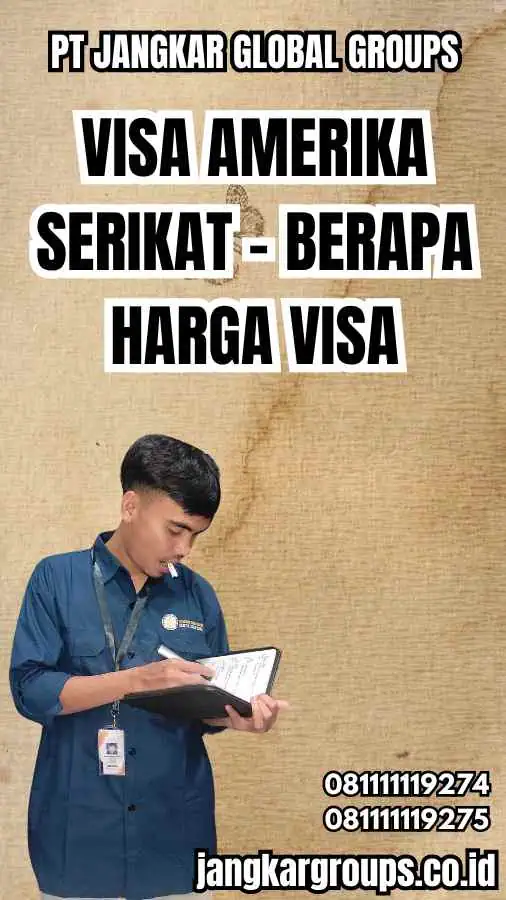 Visa Amerika Serikat - Berapa Harga Visa