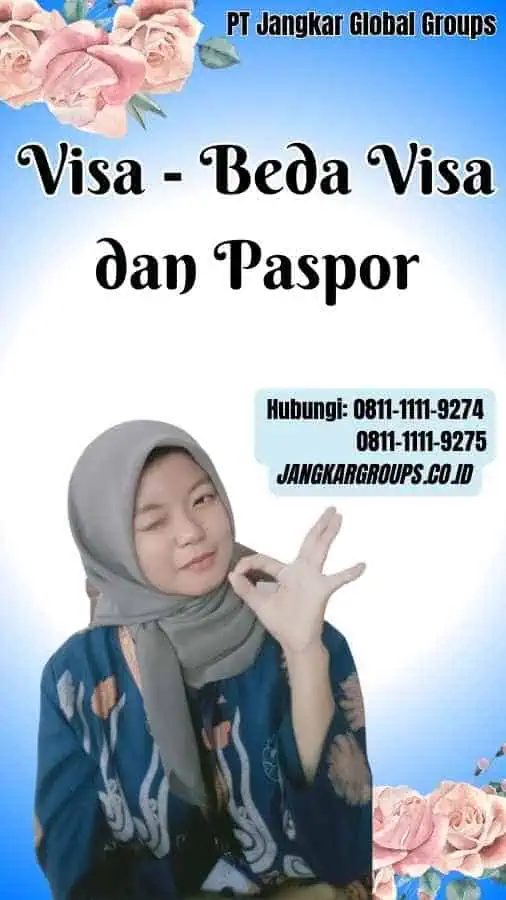 Visa Beda Visa dan Paspor