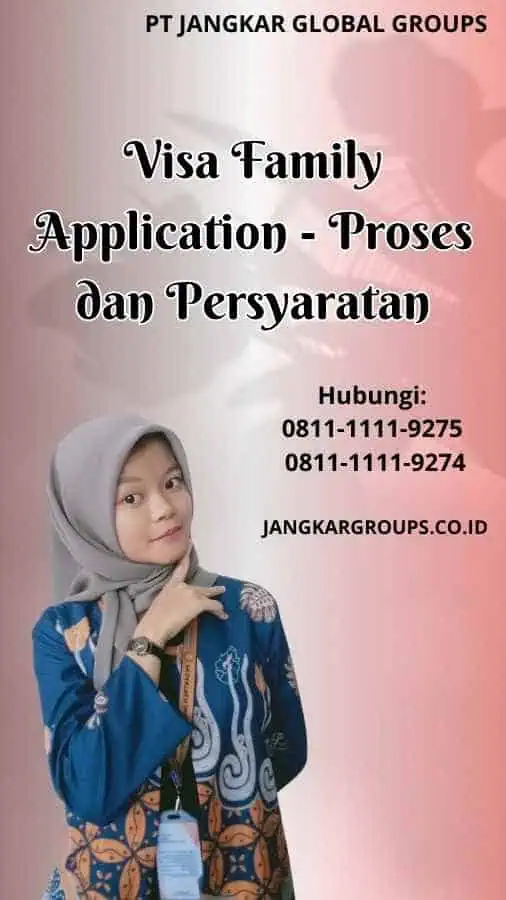 Visa Family Application Proses dan Persyaratan