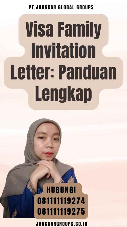 Visa Family Invitation Letter Panduan Lengkap