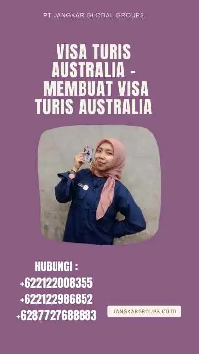 Visa Turis Australia - Membuat Visa Turis Australia