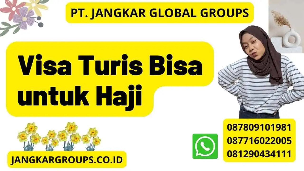 Visa Turis Bisa untuk Haji