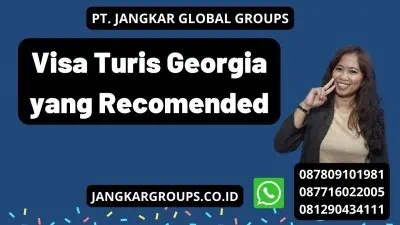 Visa Turis Georgia yang Recomended