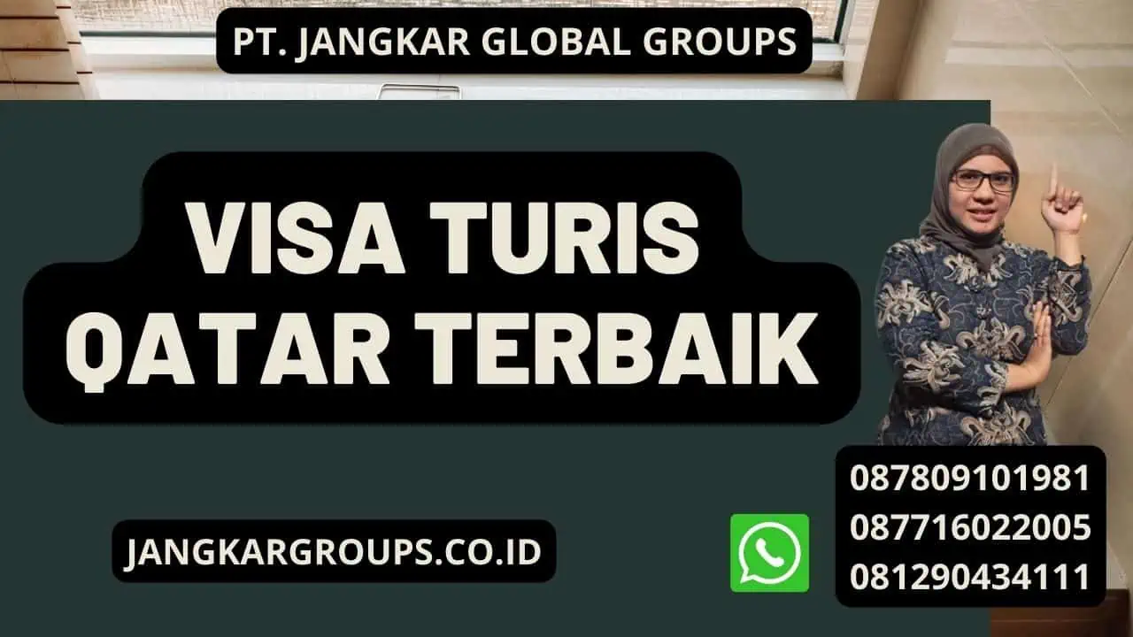 Visa Turis Qatar Terbaik