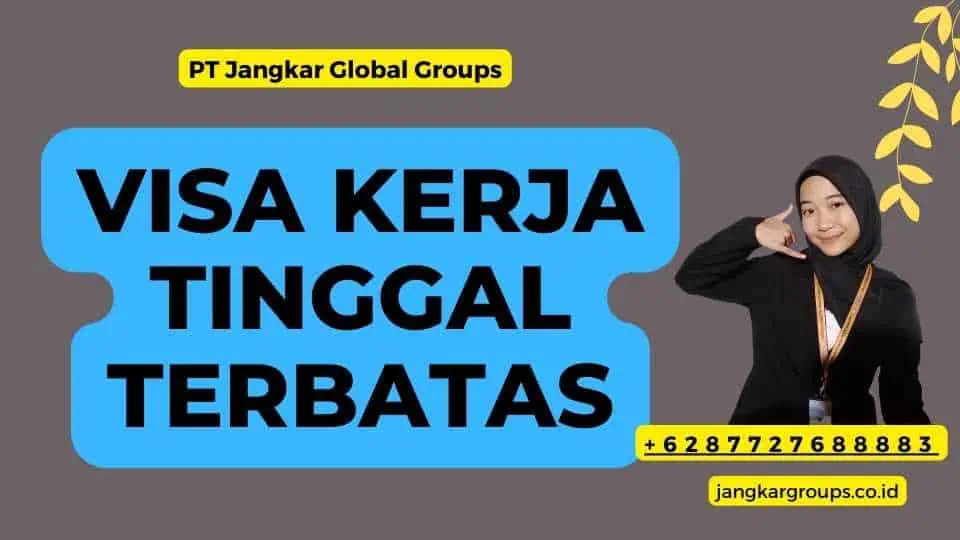 Visa kerja Tinggal Terbatas