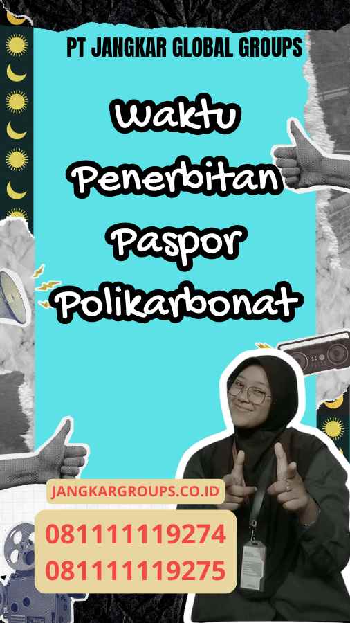 Waktu Penerbitan Paspor Polikarbonat