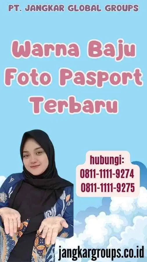 Warna Baju Foto Pasport Terbaru