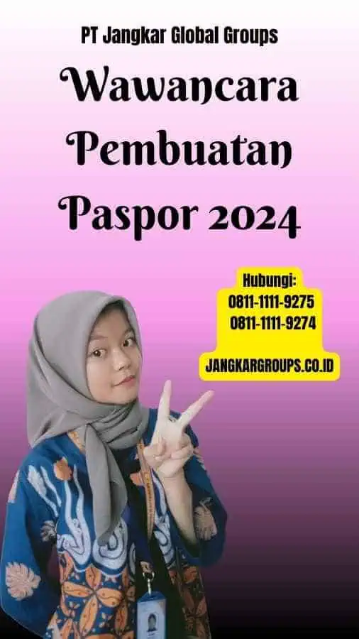 Wawancara Pembuatan Paspor 2024