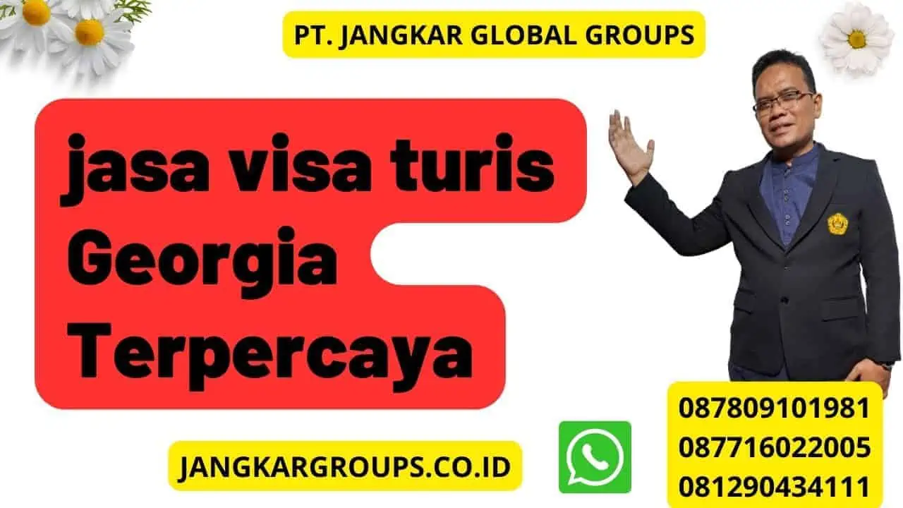 jasa visa turis Georgia Terpercaya