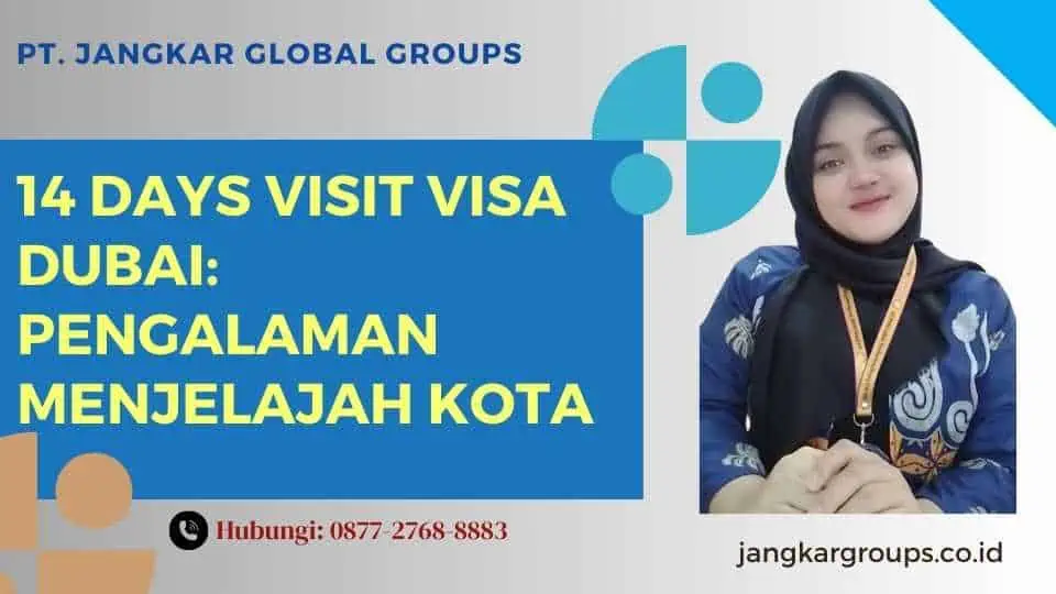 14 Days Visit Visa Dubai Pengalaman Menjelajah Kota