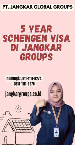 5 Year Schengen Visa di Jangkar Groups