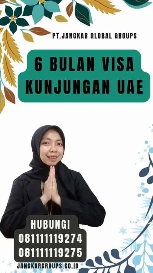 6 Bulan Visa Kunjungan Uae