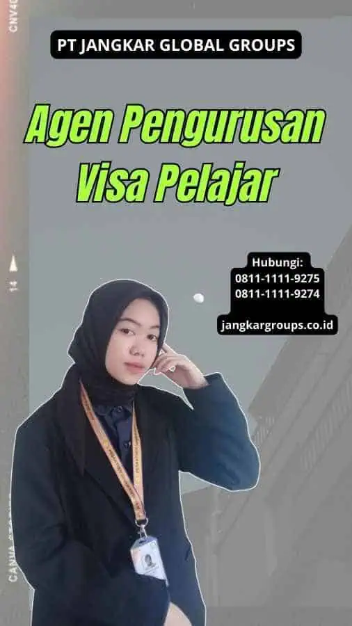 Agen Pengurusan Visa Pelajar