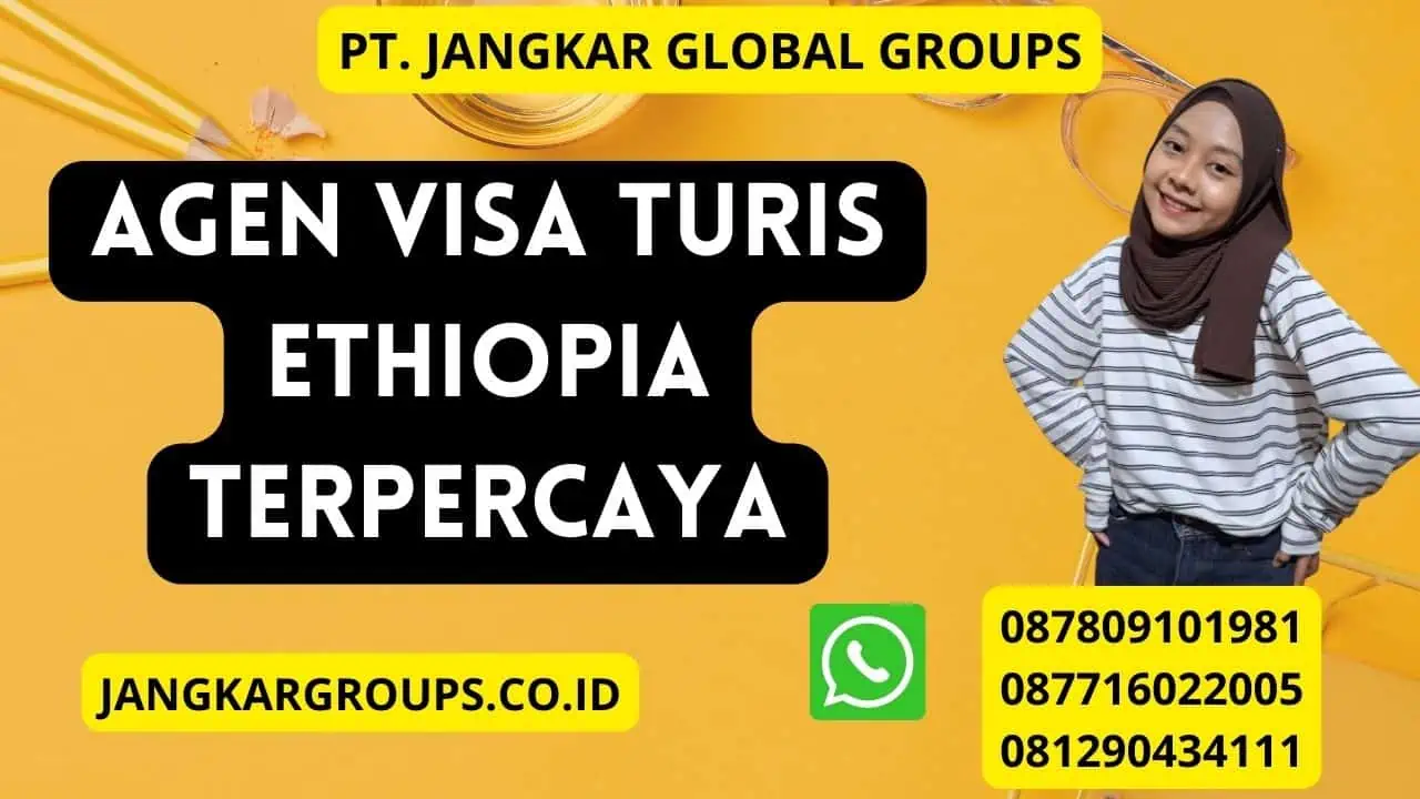 Agen Visa Turis Ethiopia Terpercaya