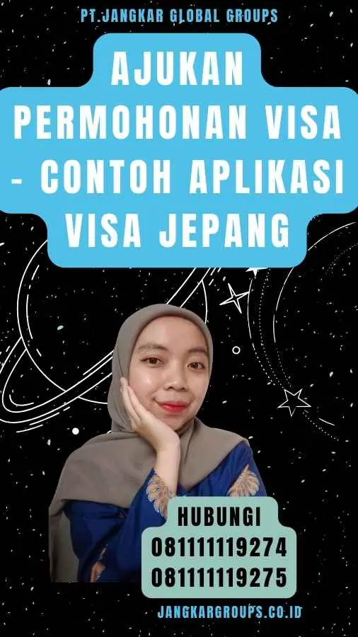 Ajukan permohonan visa - Contoh Aplikasi Visa Jepang