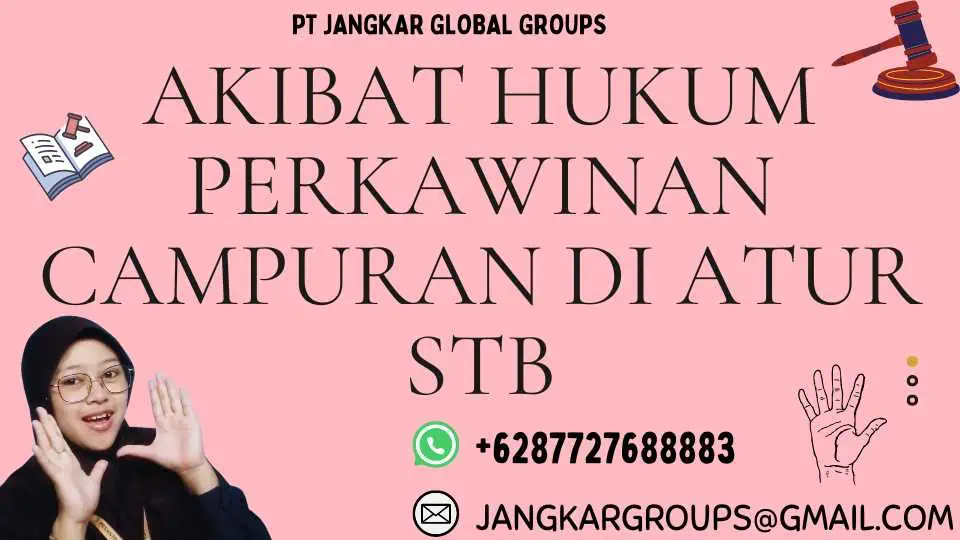 Akibat Hukum Perkawinan Campuran Di atur Stb