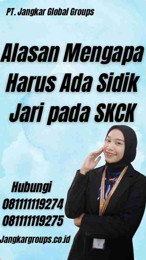 Alasan Mengapa Harus Ada Sidik Jari pada SKCK