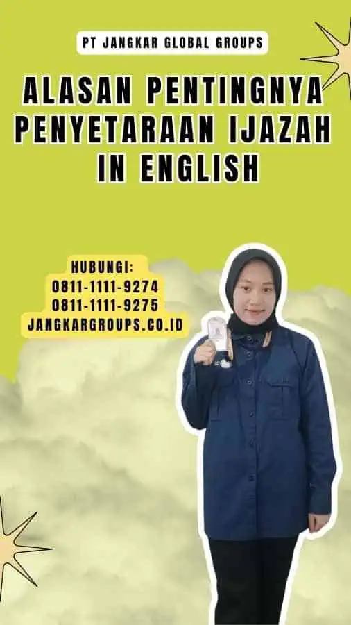 Alasan Pentingnya Penyetaraan Ijazah In English