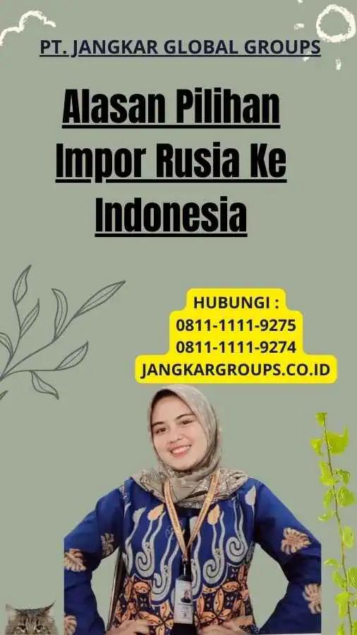 Alasan Pilihan Impor Rusia Ke Indonesia