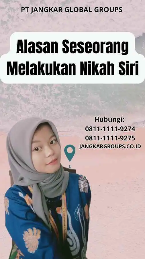 Alasan Seseorang Melakukan Nikah Siri