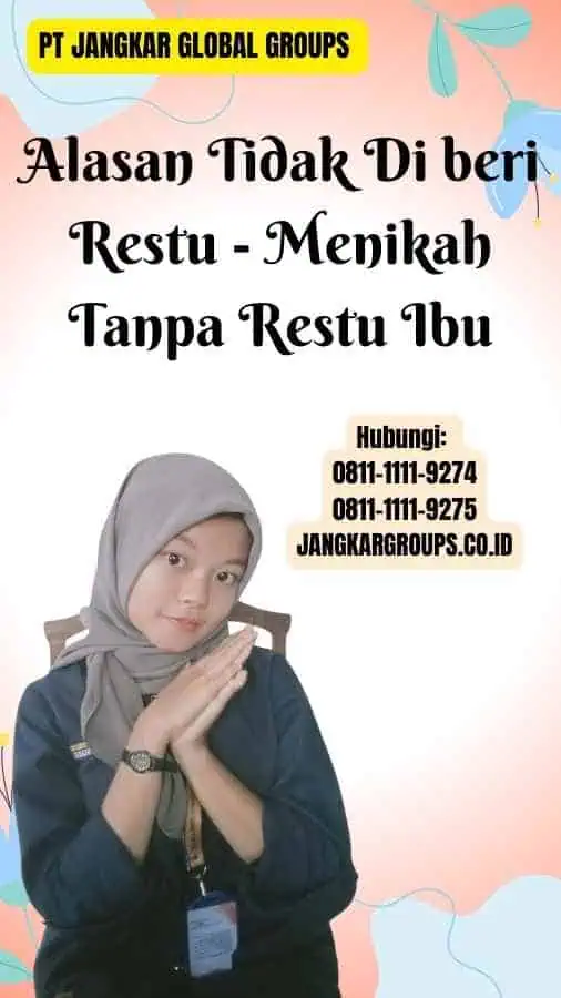 Alasan Tidak Di beri Restu Menikah Tanpa Restu Ibu