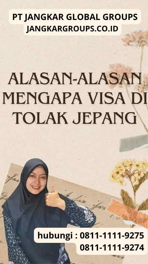 Alasan-alasan Mengapa Visa Di tolak Jepang