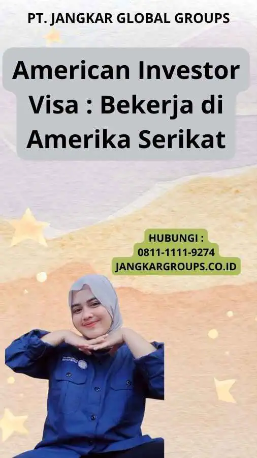 American Investor Visa : Bekerja di Amerika Serikat