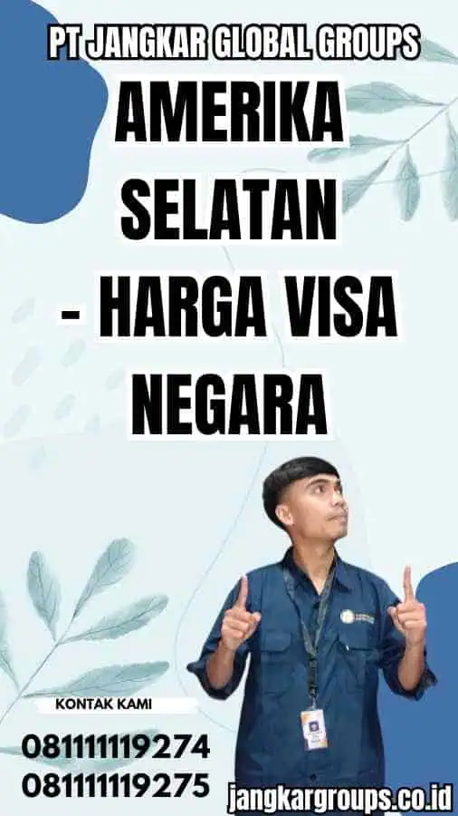 Amerika Selatan - Harga Visa Negara