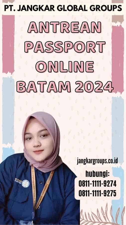 Antrean Passport Online Batam 2024