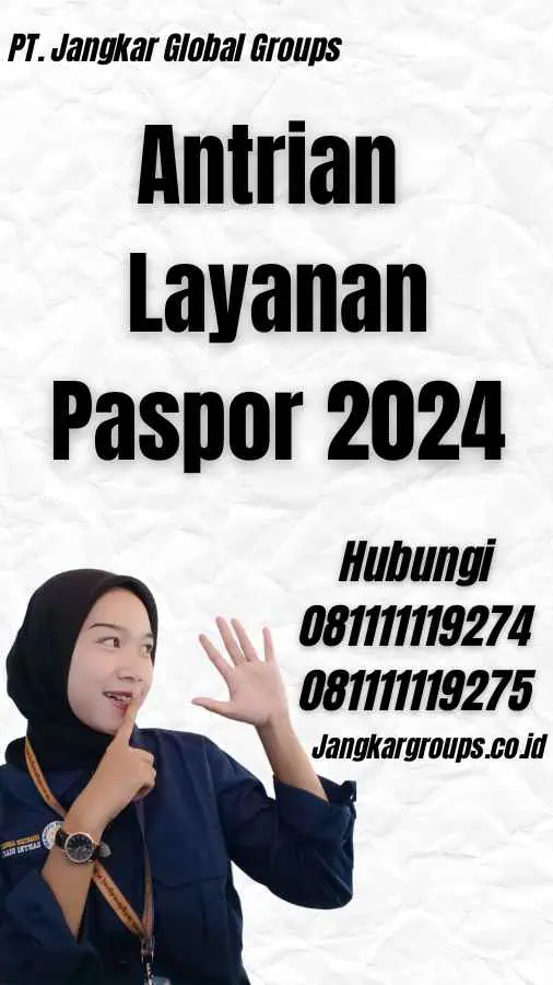 Antrian Layanan Paspor 2024