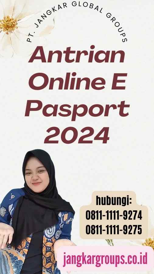 Antrian Online E Pasport 2024