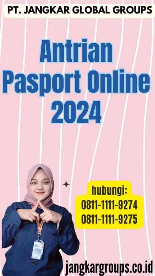 Antrian Pasport Online 2024