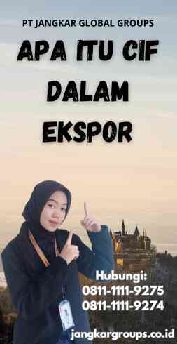 Apa Itu CIF Dalam Ekspor