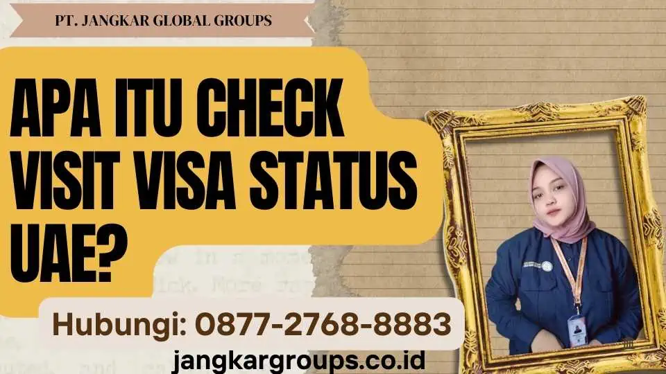 Apa Itu Check Visit Visa Status UAE